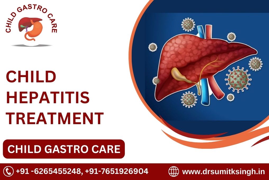 BEST CHILD HEPATITIS TREATMENT IN INDORE