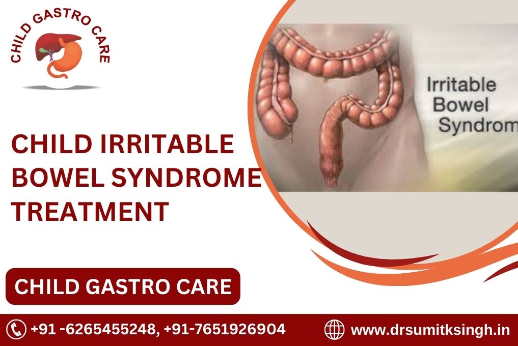 CHILD IRRITABLE BOWEL SYNDROME TREATMENT IN INDORE