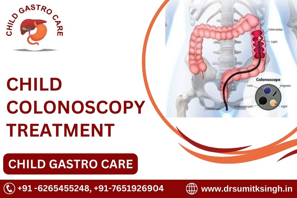 BEST CHILD COLONOSCOPY TREATMENT IN INDORE