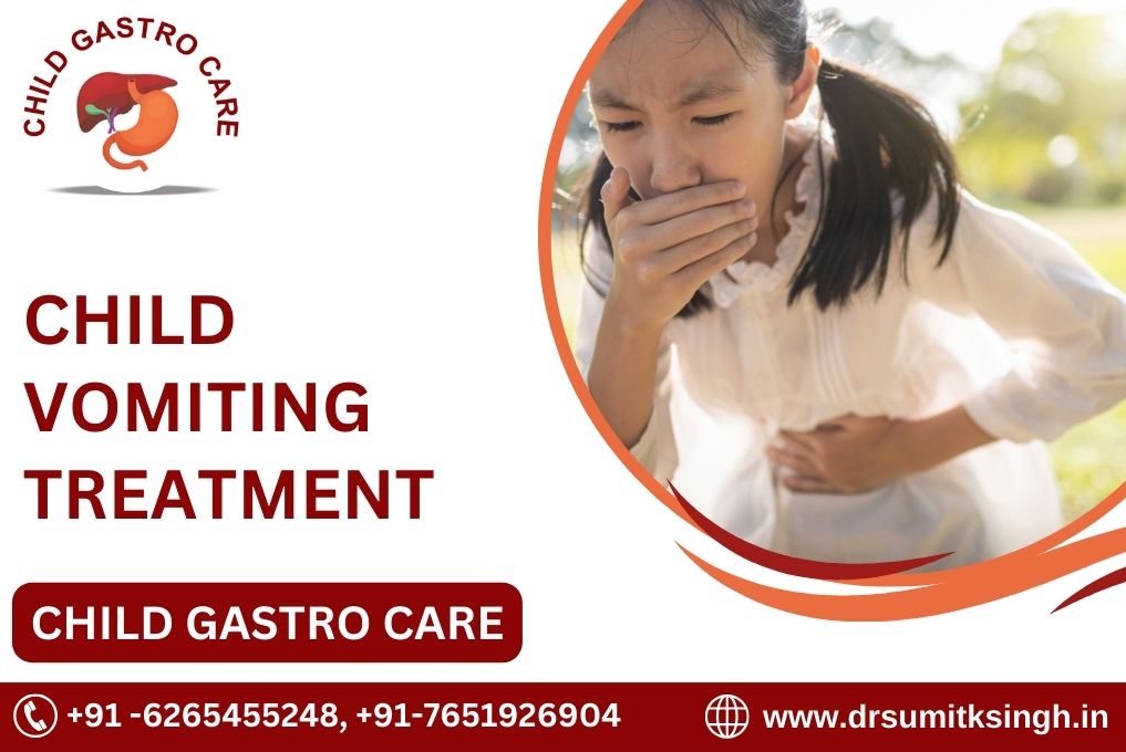 CHILD VOMITING TREATMENT IN INDORE