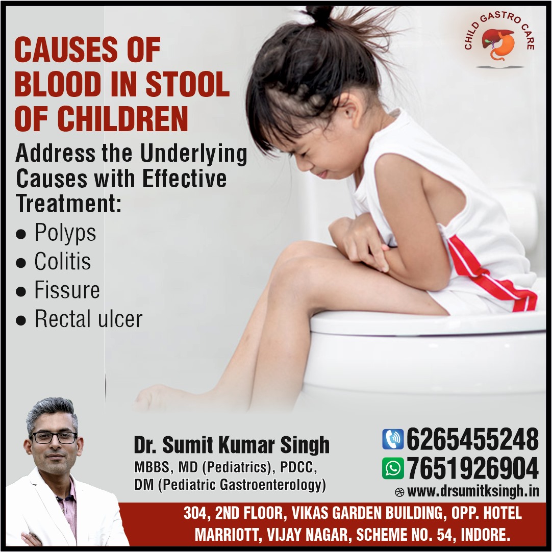 Best Pediatrician For Child Blood Stool Treatment In Indore